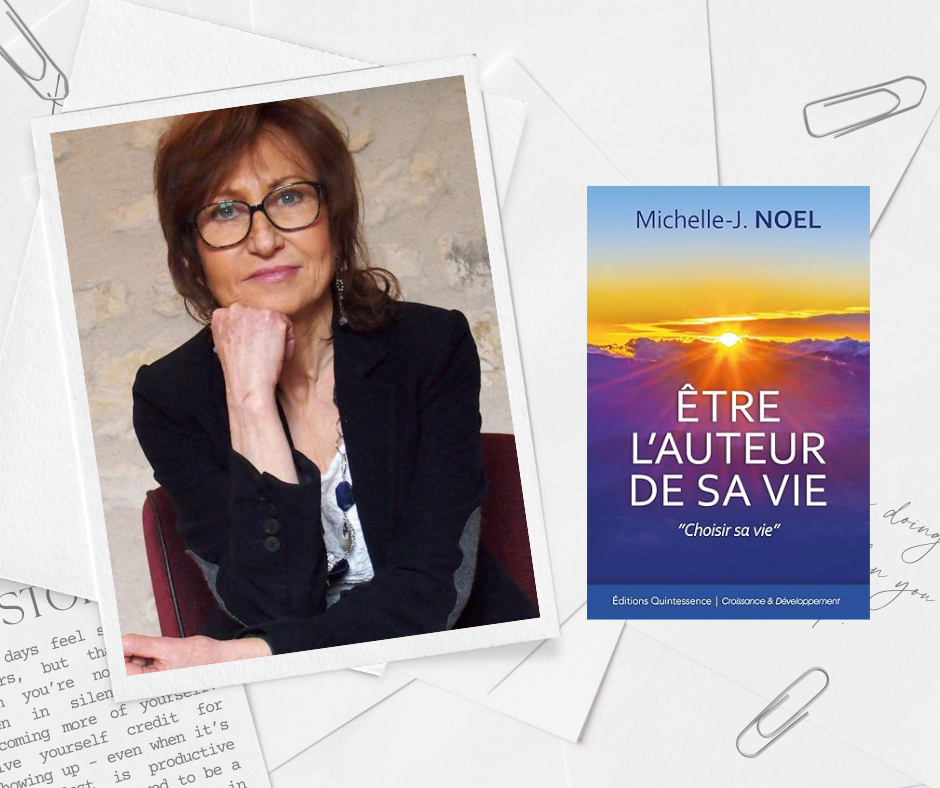 Être l’auteur de sa vie : Le livre de Michelle-Jeanne Noel est-il toujours d’actualité ? (PNL)